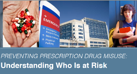 PREVENTING PRESCRIPTION DRUG MISUSE - Understanding Who Is at Risk