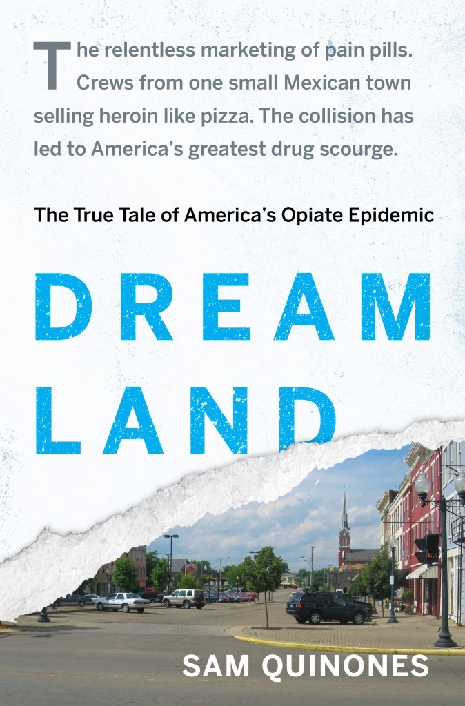 Dreamland: The True Tale of America’s Opiate Epidemic